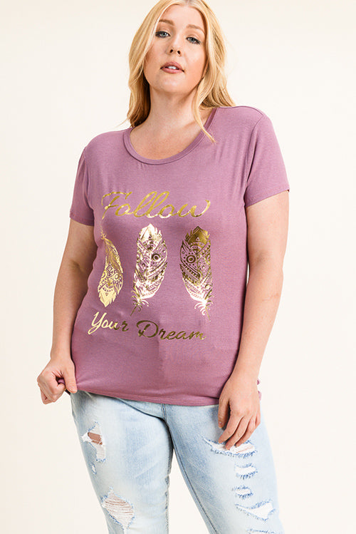 Follow Your Dream Tee