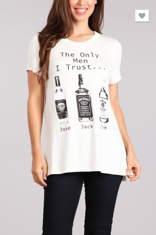 The Only Men I Trust Tshirt
